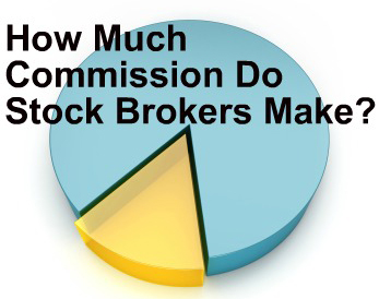 How Much Commission Do Stock Brokers Make